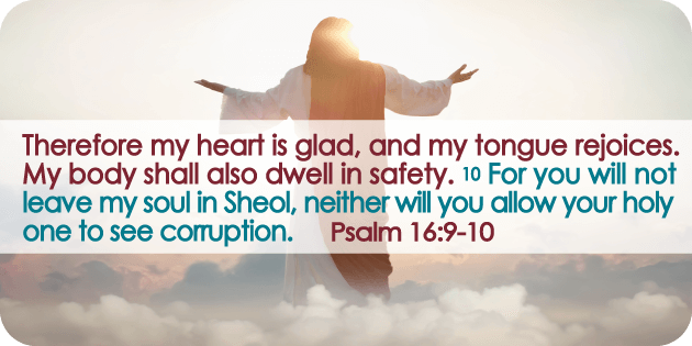Psalm 16 9 10