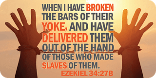 Ezekiel 34 27b