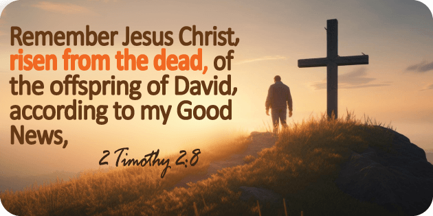2 Timothy 2 8