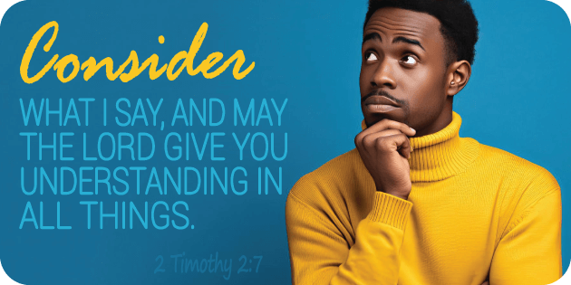 2 Timothy 2 7
