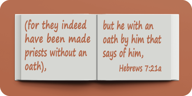 Hebrews 7 21a