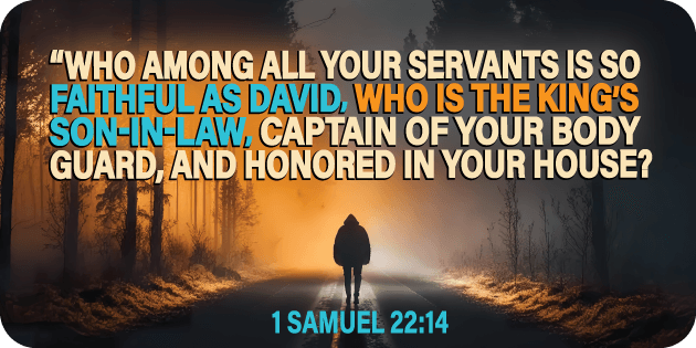 1 Samuel 22 14