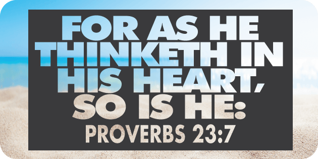 Proverbs 23 7