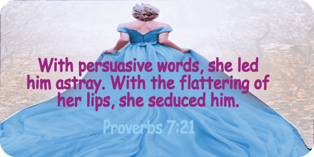 Proverbs 7 21