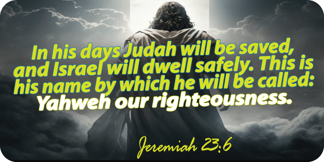Jeremiah 23 6