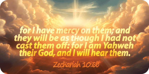 Zechariah 10 6b
