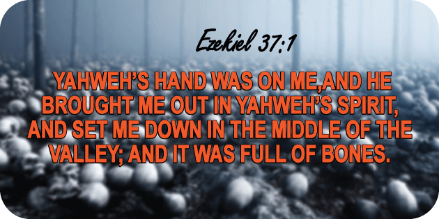 Ezekiel 37 1